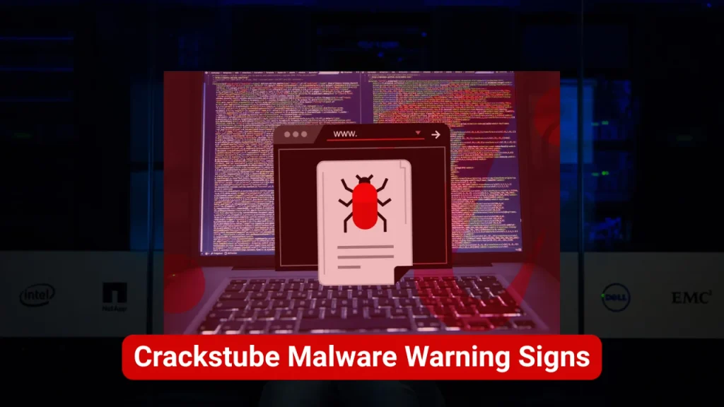 Crackstube Malware Warning Signs