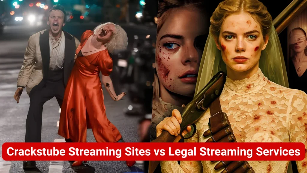 Crackstube Streaming Sites vs Legal Streaming Services