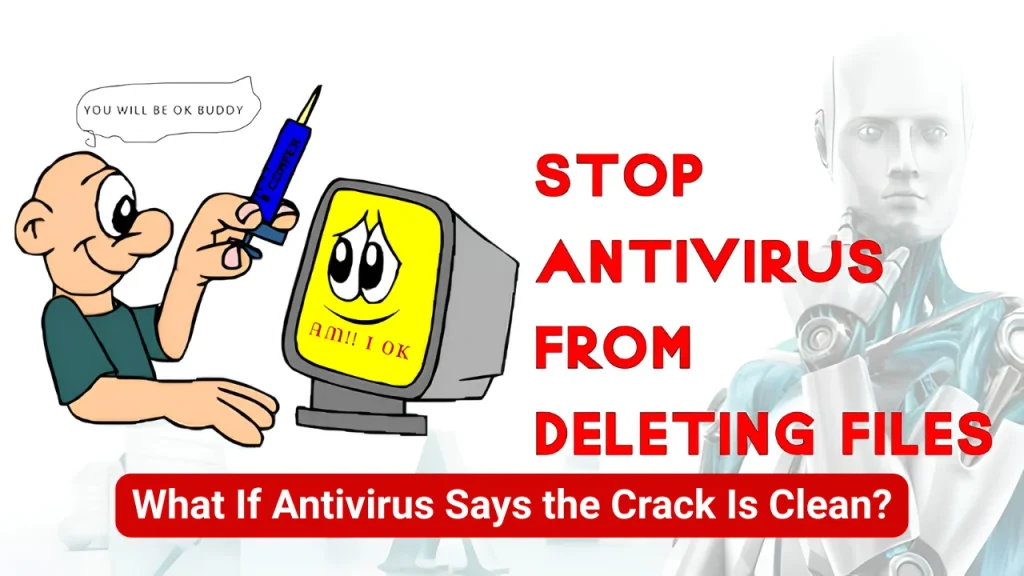 What If Antivirus Says the Crack Is Clean?